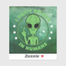 Search for alien humour stickers Aliens