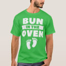 Search for bun in the oven tshirts Gender reveal