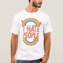 Search for i hate people tshirts Fun