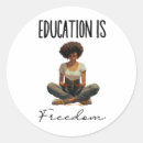 Search for education is freedom stickers Equality