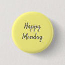 Search for mondays badges Happy
