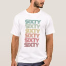 Search for 60th mothers birthday tshirts Mum
