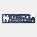 Search for traditional marriage bumper stickers Conservative