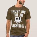 Search for funny architect tshirts Cute
