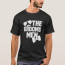 Search for groomsmen tshirts Bachelor
