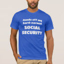 Search for social security tshirts Hands off