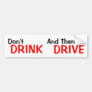 Search for drinking and driving bumper stickers Drunk