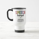 Search for speech travel mugs Speech language pathologist