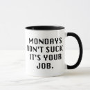 Search for mondays mugs Weekend