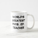 Search for phys mugs Phys ed teacher