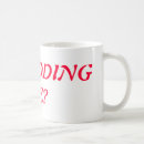 Search for kidding mugs Sarcastic
