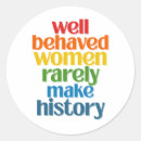 Search for behave stickers Well behaved women
