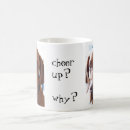 Search for cheer up mugs Dog