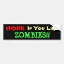 Search for zombies bumper stickers Humour