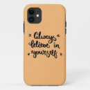 Search for believe yourself iphone cases Motivational