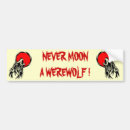 Search for werewolf bumper stickers Moon
