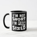 Search for fun size mugs Short