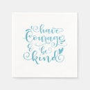 Search for be kind napkins Motivational