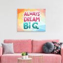 Search for dream canvas prints Quote