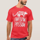 Search for awesome possum tshirts Funny