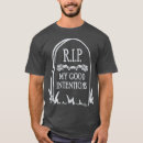 Search for funny headstone tshirts Grave