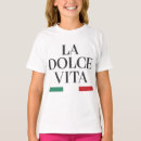 Search for la dolce vita tshirts Lifestyle
