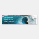 Search for wave bumper stickers Inspirational