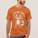 Search for red panda tshirts Bear