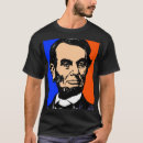 Search for abe lincoln tshirts Political
