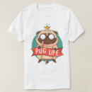 Search for pug life tshirts Mops