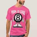 Search for eight ball tshirts Pool player
