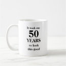 Search for 50 and looking good mugs Years