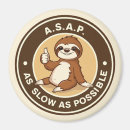 Search for sloth magnets Slow