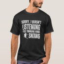 Search for think snow tshirts Funny