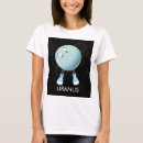 Search for uranus tshirts Outer space