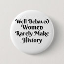 Search for women rarely badges Well behaved women