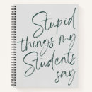 Search for funny sayings notebooks Teacher
