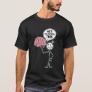 Search for stick figure tshirts Brain