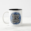 Search for husband quotes mugs Retired joke