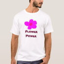 Search for flower power tshirts Sayings