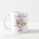 Search for worlds best sister mugs Floral