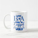 Search for love is a four legged word mugs Dog