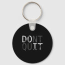 Search for motivational slogans key rings Tradition