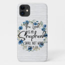 Search for the lord is my shepherd iphone cases Christian