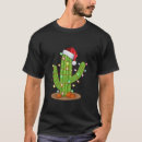 Search for christmas cactus tshirts Xmas