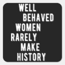 Search for behave stickers Well behaved women