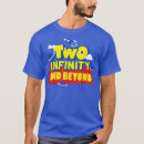 Search for to infinity and beyond tshirts Astronaut