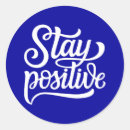 Search for stay positive stickers Merci