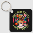 Search for addicted to coffee key rings Funny quote