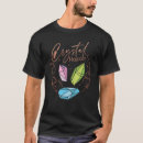 Search for gem tshirts Crystals